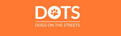 DOTS -Dogs on the Streets